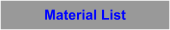 Material List